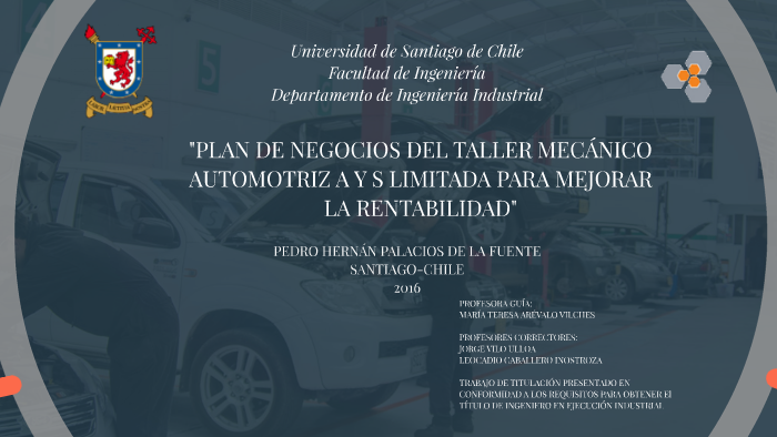 Plan De Negocios Del Taller Mecanico Automotriz A Y S Limita By Pedro Palacios De La Fuente On Prezi Next