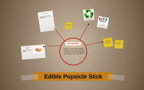 Edible Popsicle Stick by Trevor Smith on Prezi