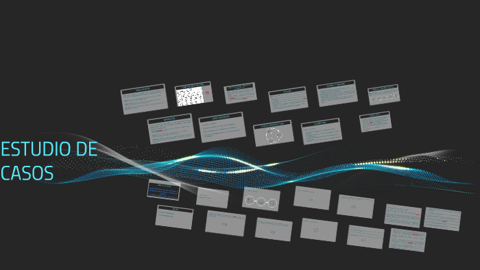 ESTUDIO DE CASOS by Giovanni Rodríguez on Prezi