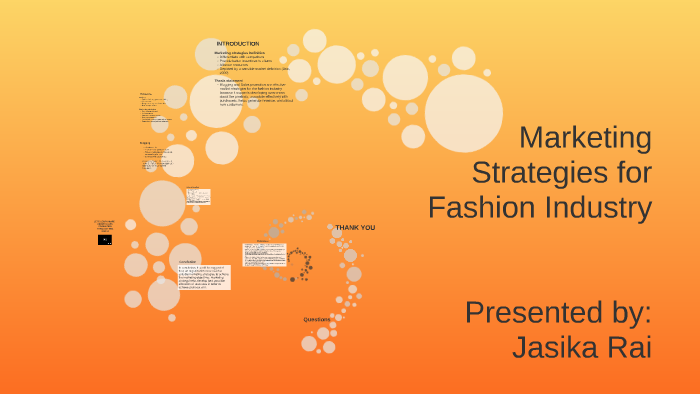 Marketing Strategies for Fashion Industry by on Prezi