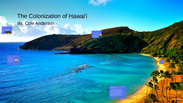 the-colonization-of-hawaii-by-cole-anderson