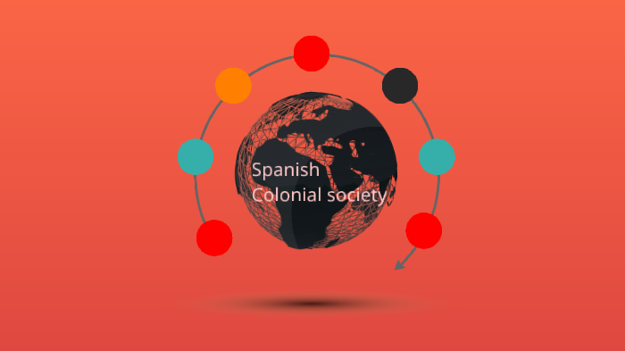 spanish-colonial-society-a-rigid-hierarchy-by-savannah-bowers