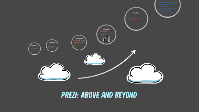 Prezi: Above and Beyond by David Hannah on Prezi