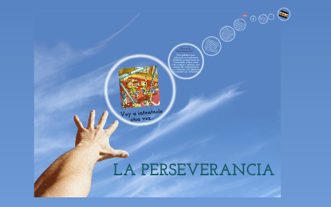 La Perseverancia by Danisa Casas on Prezi