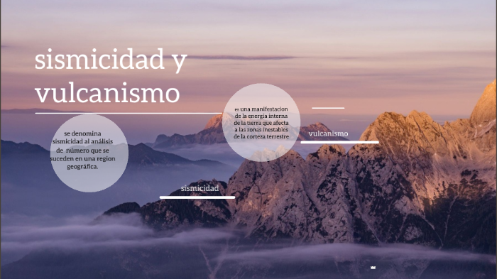 sismicidad y vulcanismo by edith marquez santillan on Prezi