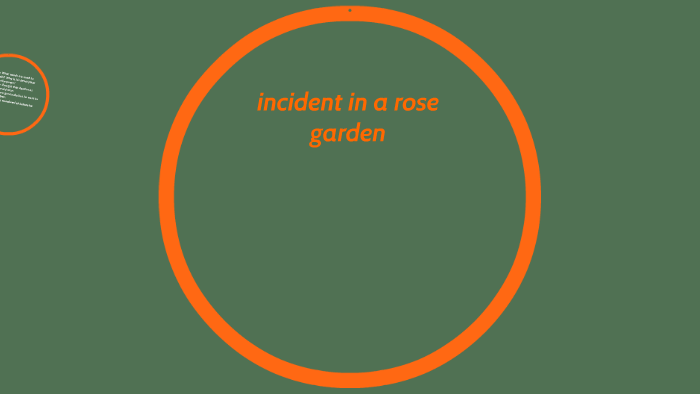 Incident In A Rose Garden By Leroy Lozano On Prezi