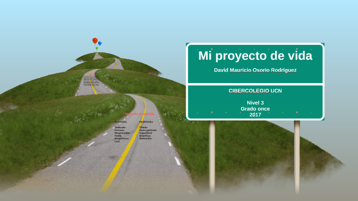 Mi proyecto de vida by david osorio on Prezi