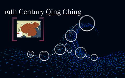 The Decline of the Qing Dynasty by Wendall Zartman on Prezi