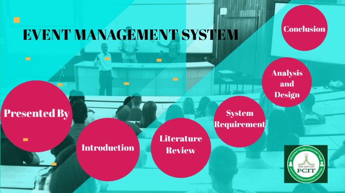EVENT MANAGEMENT SYSTEM by Noor Anzi on Prezi