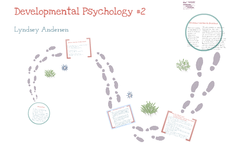 Child Developmental Psychology #2 by Lyndsey Andersen on Prezi