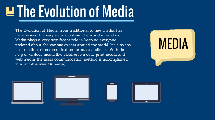 THE EVOLUTION OF MEDIA by Crystal Olano by Crystal Olano on Prezi