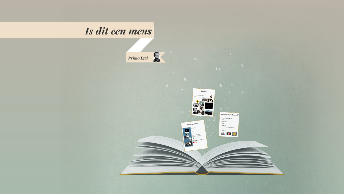Primo Levi Is dit een mens by leoni jones on Prezi