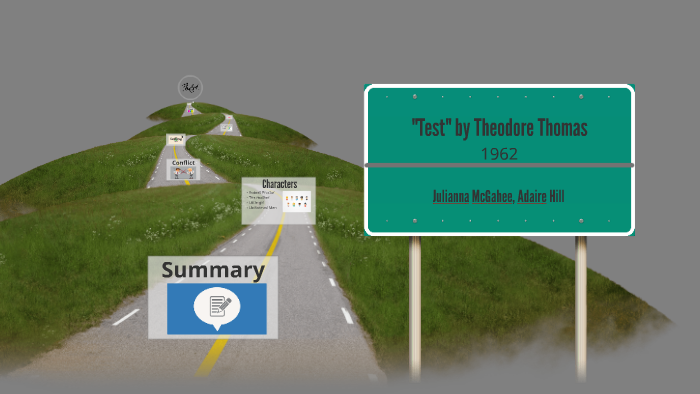 test-by-theodore-thomas-by-adaire-hill-on-prezi