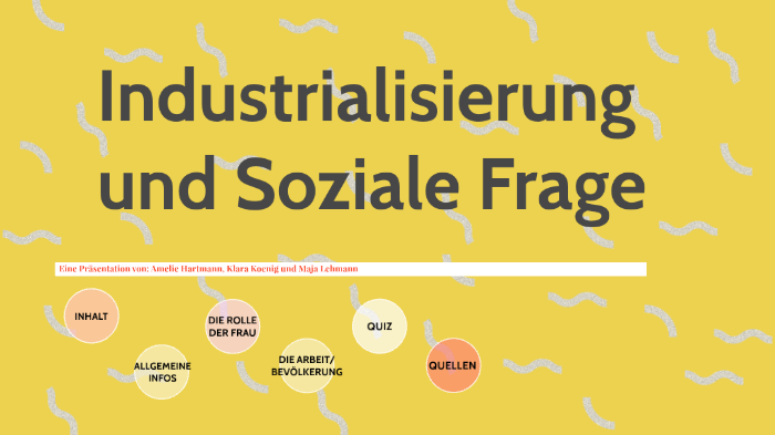 Was War Die Soziale Frage Industrielle Revolution und die Soziale Frage by Klara Koenig on Prezi
