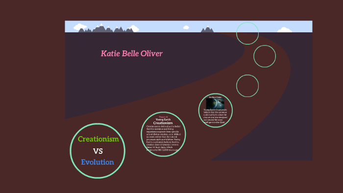Creationism VS Evolution by Katie Oliver on Prezi
