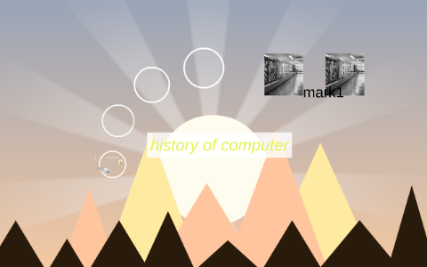 history of computer by hussain ahmed on Prezi