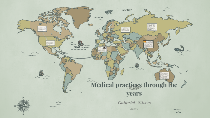 Medical Practies through the years by Gabbriel Stivers on Prezi