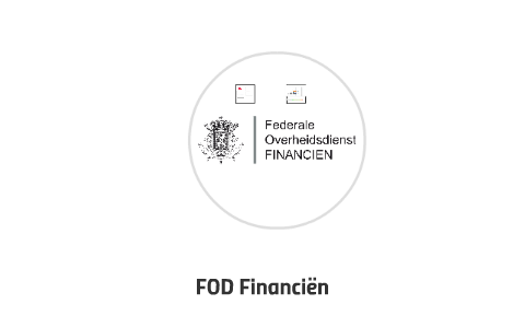 FOD Financiën By Christophe Vanderschueren On Prezi