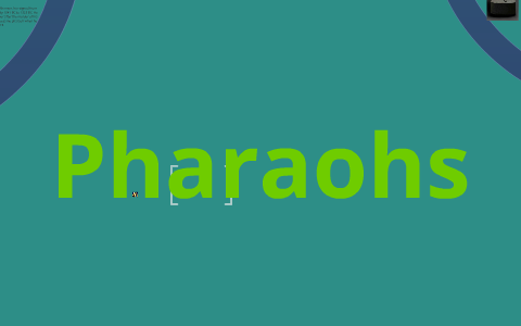 Pharaohs: Ancient Egypt by Sarah Brown on Prezi