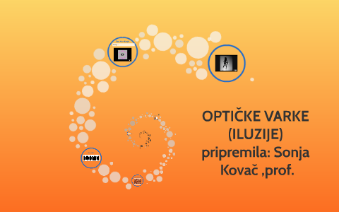 OptiČke Varke By Sonja Kovac On Prezi