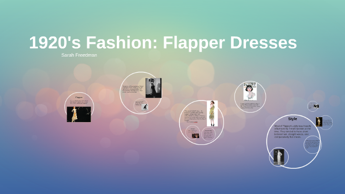 1920's Fashion: Flapper Dresses by Sarah Freedman on Prezi