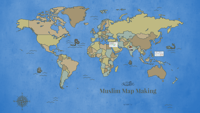 Islamic Map Making Islamic Map Making by Cosmo Casamassa on Prezi