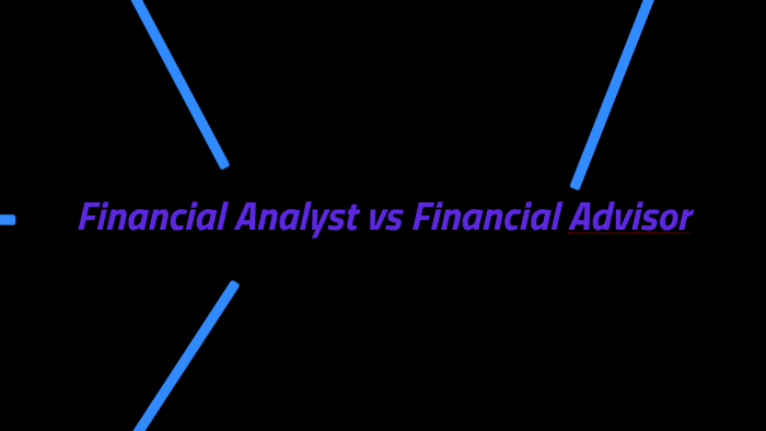 Financial Analyst vs Financial Planner by Khizer Sarfraz