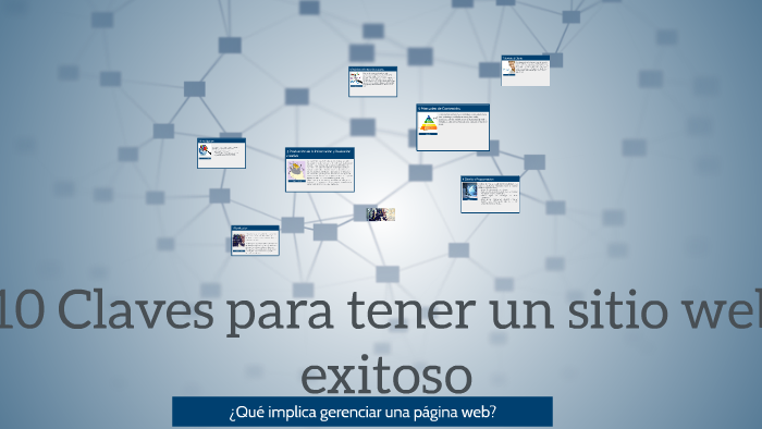 10 Claves para tener un sitio web exitoso by camilo sanchez on Prezi