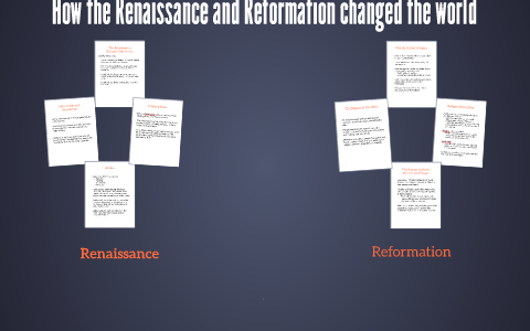 How the Renaissance and Reformation changed the world by Josh Moore on ...