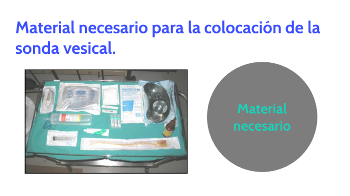 Material necesario para la colocación de la sonda vesical by Consuelo