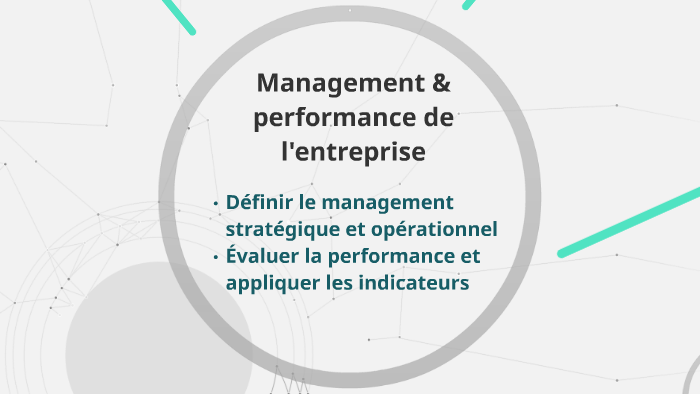 La Performance De L Entreprise By Sophie Iacono On Prezi Next