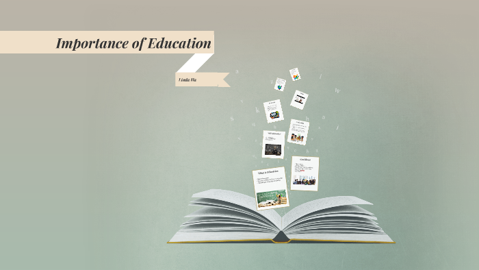 Importance of Education by Rosie Ha on Prezi