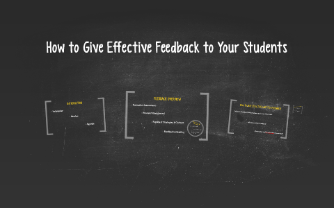 How to Give Effective Feedback to Your Students by Peter Trumblay on Prezi