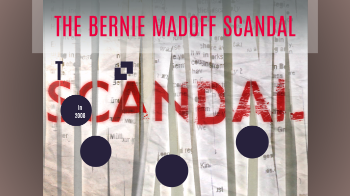 The Madoff Scandal By Jaison Banga