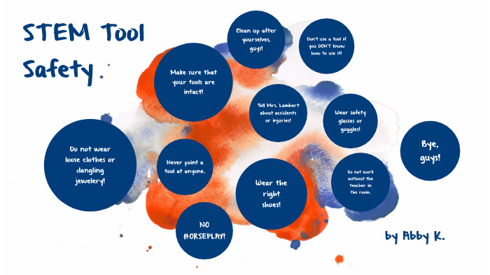STEM Tool Safety by Abby K. on Prezi