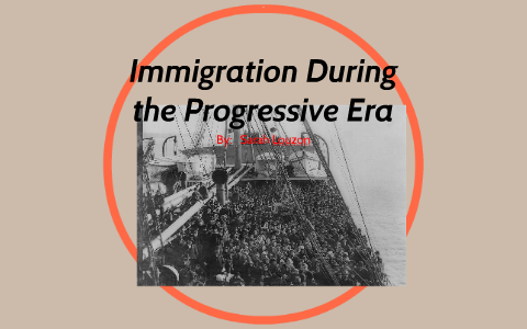 progressive era immigration essay