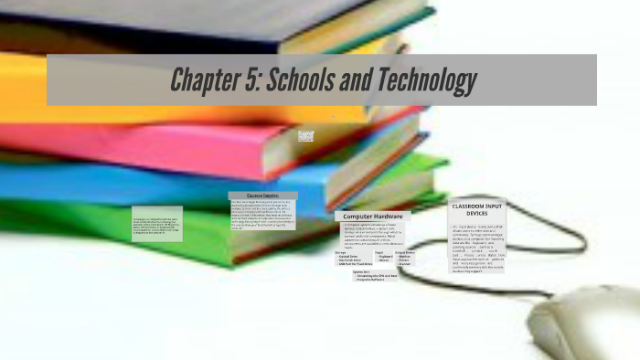 Chapter 5: Schools and Technology by todd davis on Prezi