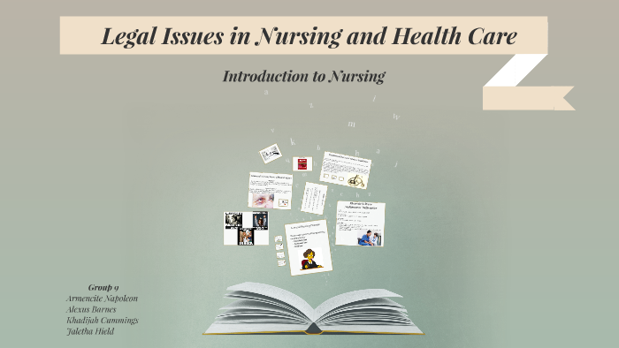 legal issues in nursing and health care quizlet