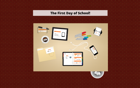 The First Day of School! by Jennifer Fargo on Prezi