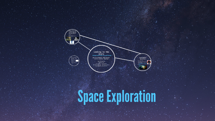Space Exploration by Travis McGee on Prezi