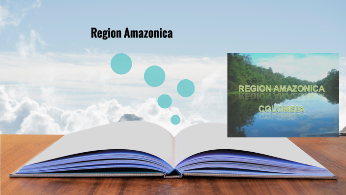 Presentación Región Amazónica By On Prezi – FWOD