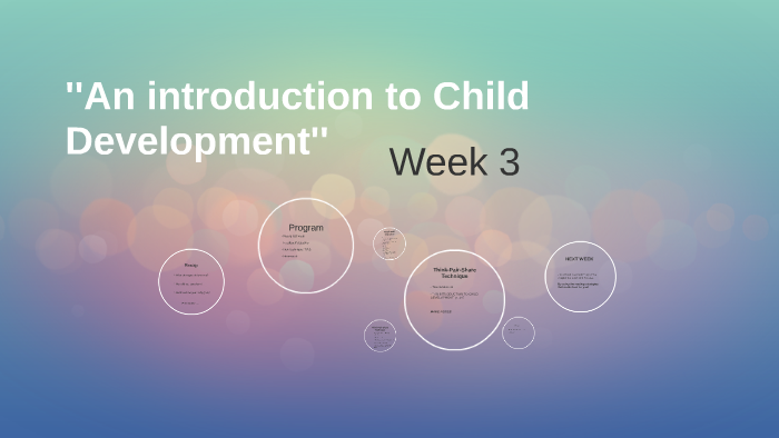 ''An introduction to Child Development'' by Richard Haremaker on Prezi