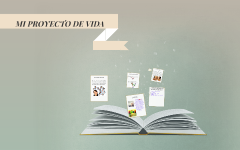MI PROYECTO DE VIDA by Erika Martinez Rodriguez on Prezi