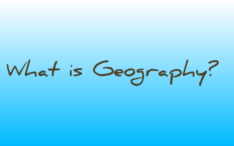 What is Geography? Year 7 Introduction by Emma Kerbey on Prezi