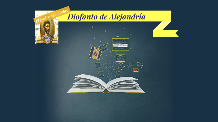 Diofanto de Alejandría by Alan Araujo on Prezi Next