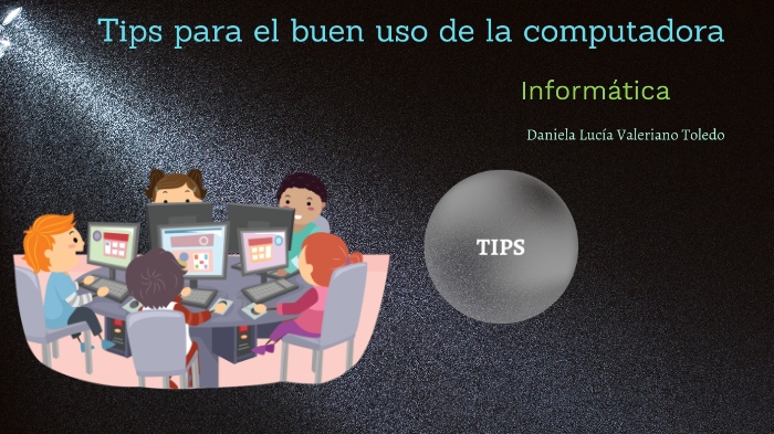 Tips pala la computadora by Daniela Valeriano Toledo on Prezi
