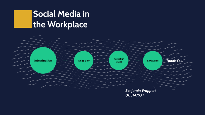 Social Media in the Workplace by Ben Wappett on Prezi