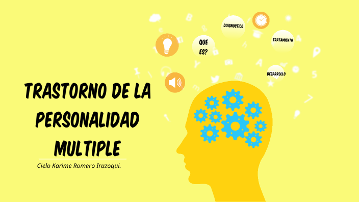 Trastorno de la personalidad múltiple by Cielo Romero on Prezi