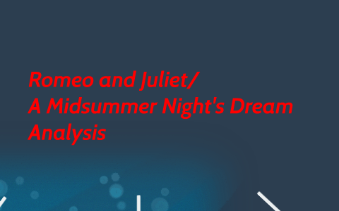 Romeo and Juliet/Pyramus and Thisbe/Midnight summer's Dream by Tyler ...