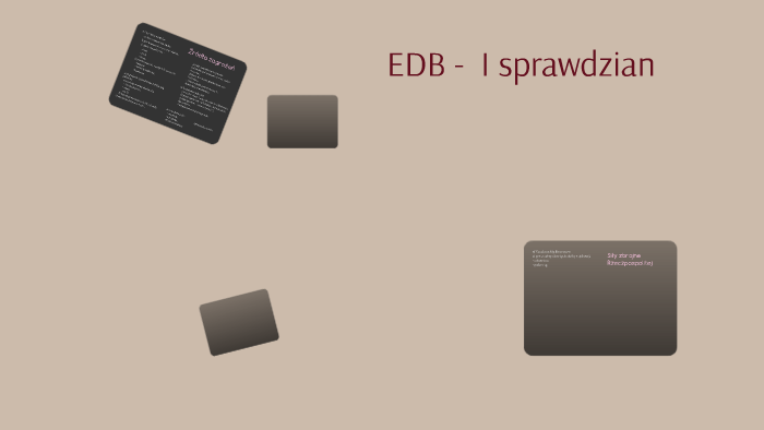 EDB - I sprawdzian by Magdalena Dywel on Prezi